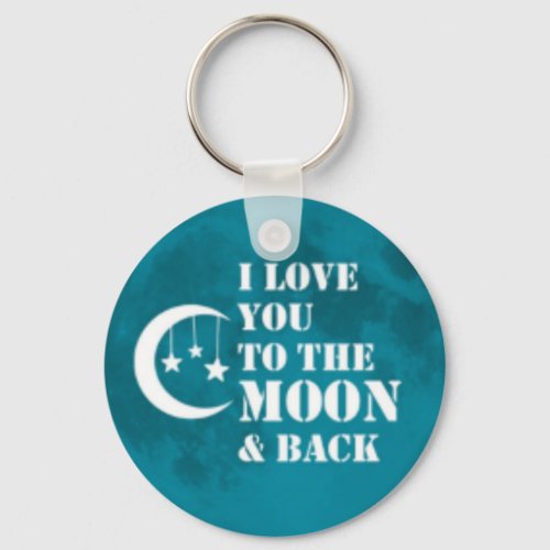 i love you to the moon and back keychain