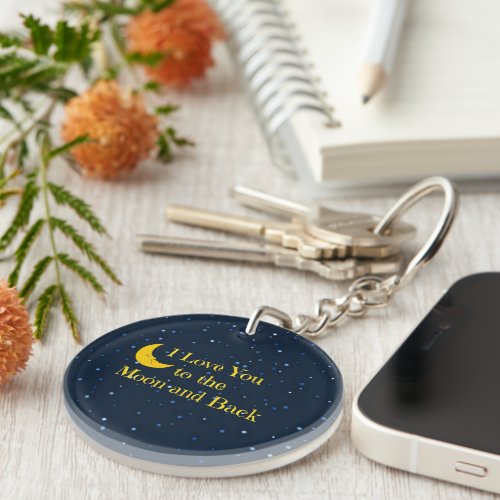 I Love You to the Moon and Back Keychain