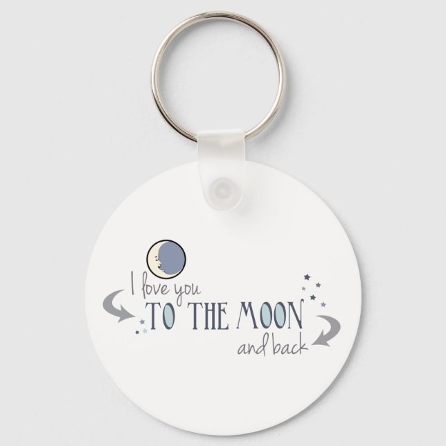I Love You to the Moon and Back Keychain (Front)