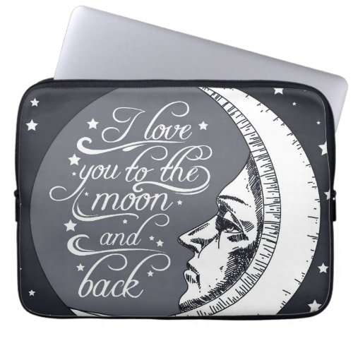 I Love You To The Moon And Back Laptop Sleeve