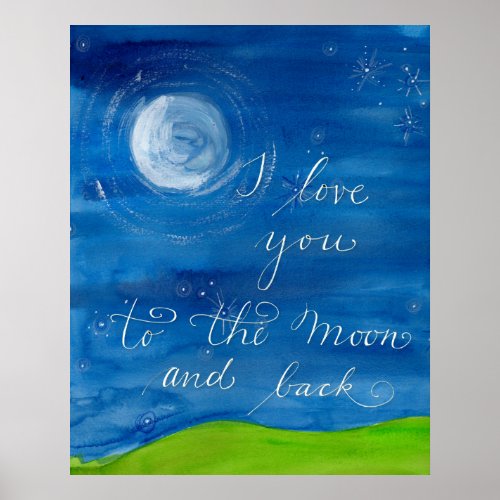 I love you to the moon and back Love poster