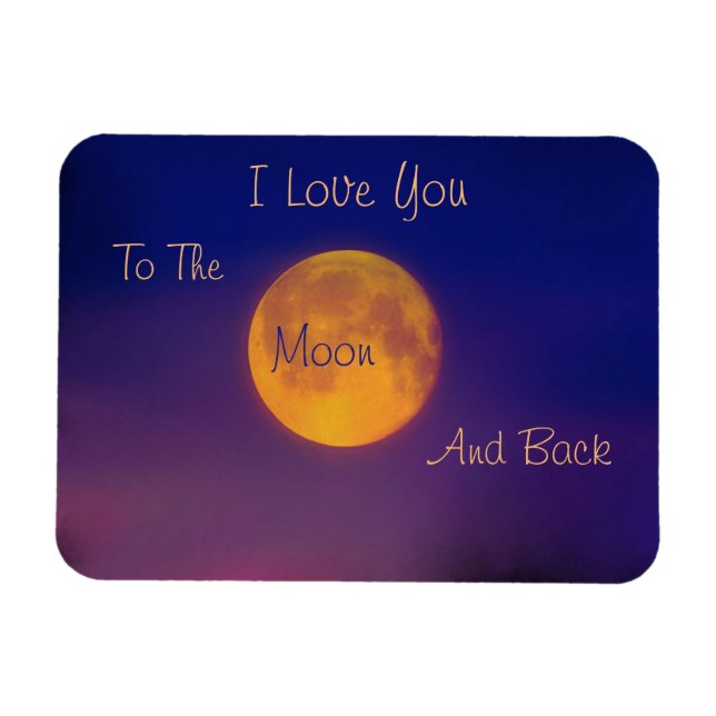 I Love You to the Moon And Back Magnet (Horizontal)