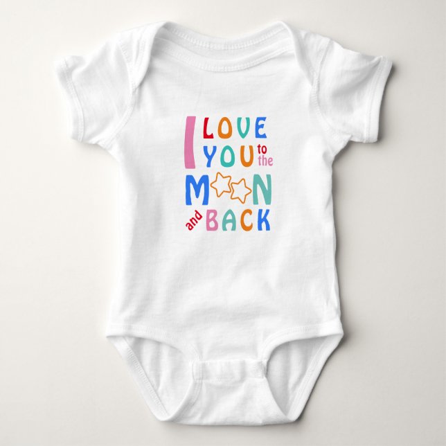 I Love You to the Moon and Back -my little star Baby Bodysuit (Front)