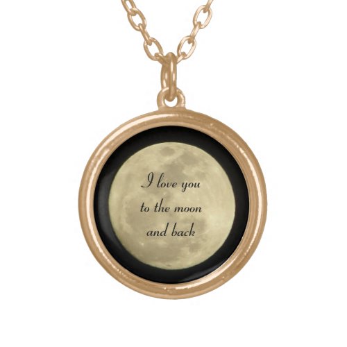 I love you to the moon and back necklace in gold