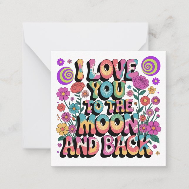 I Love You To The Moon And Back Note Card (Front)