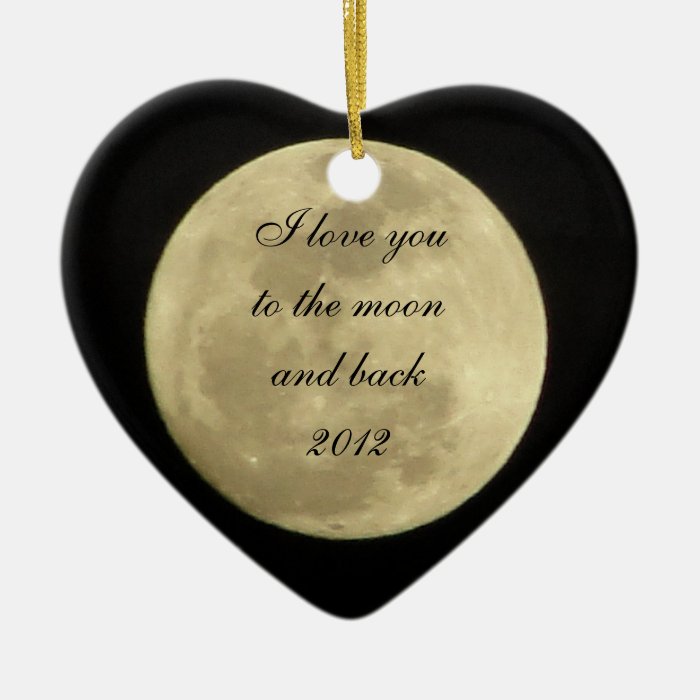 i love you to the moon and back ornament zazzle i love you to the moon and back ornament zazzle