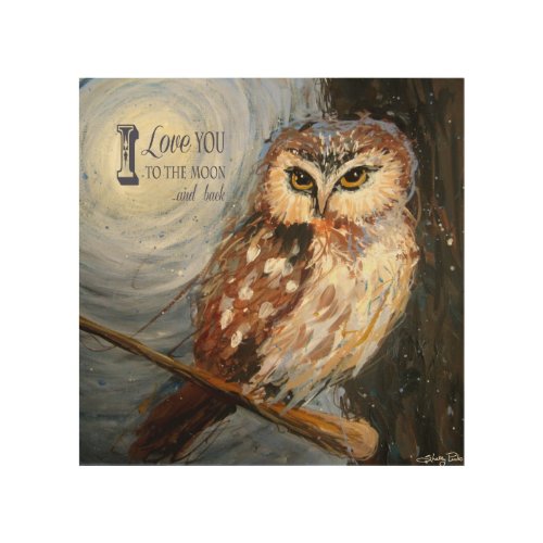 I Love You To The Moon and Back Owl Wood Wall Decor