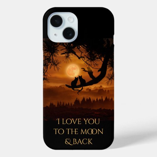 I love you to the Moon and Back Phone Case