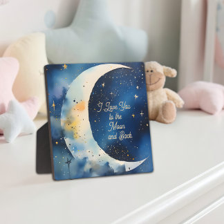 I Love You to the Moon and Back  Plaque