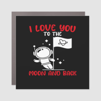 I Love You To The Moon And Back Playful Valentine  Car Magnet