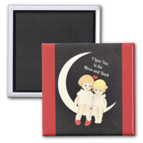 I Love You to the Moon and Back popular design Magnet