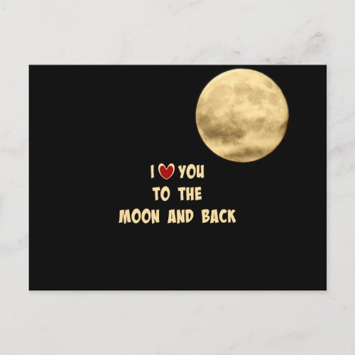I Love You to the Moon and Back Postcard