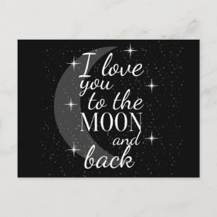 I Love You To The Moon And Back Postcard