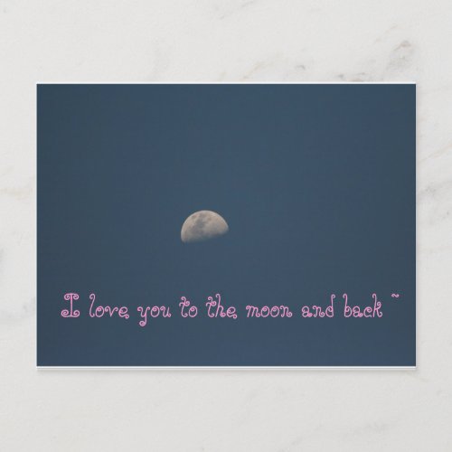 I love you to the moon and back  postcard