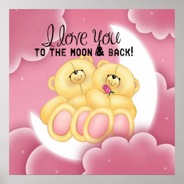 I love you to the moon and back poster (Front)
