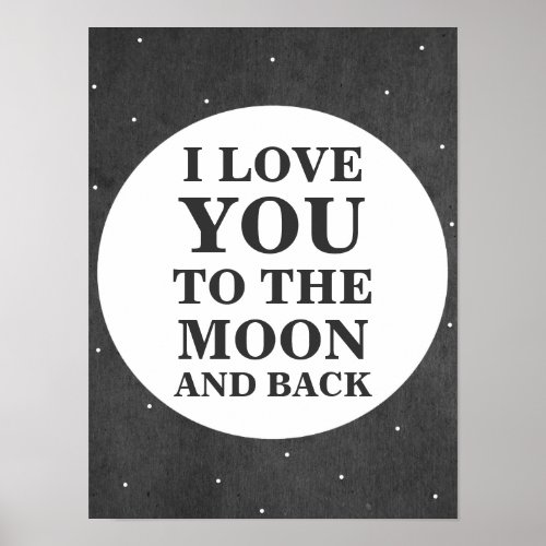 I Love You To The Moon And Back  Poster