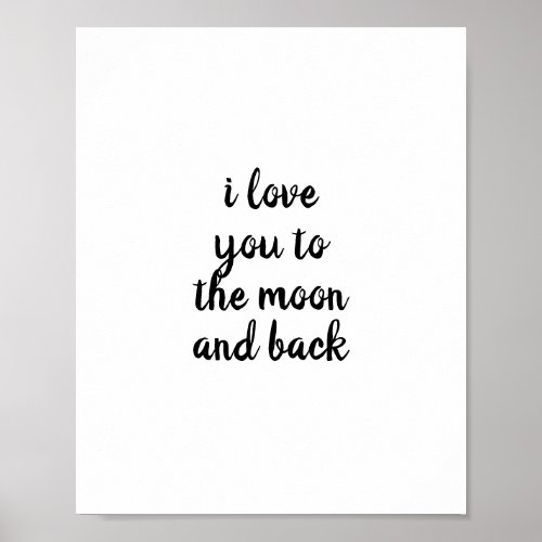 i love you to the moon and back poster