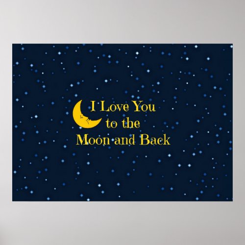 I Love You to the Moon and Back Poster