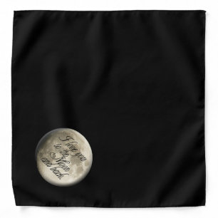 I Love You to the Moon and Back Realistic Lunar Bandana