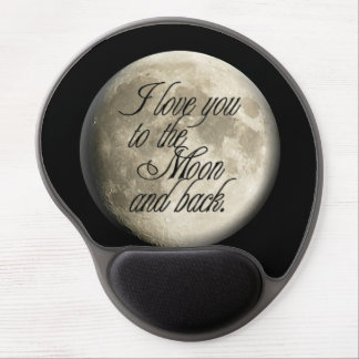 I Love You to the Moon and Back Realistic Lunar Gel Mouse Pad