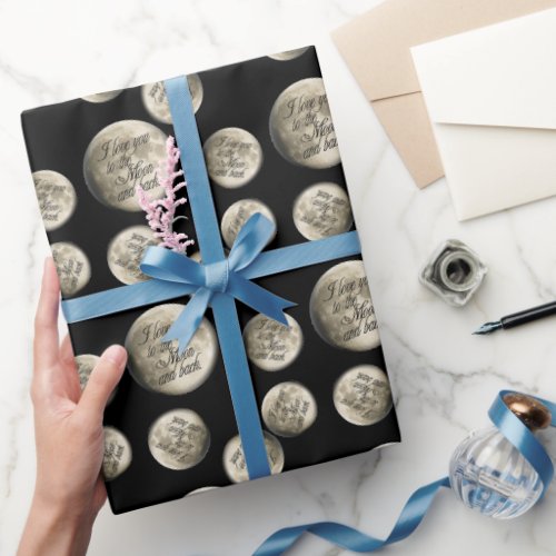 I Love You to the Moon and Back Realistic Lunar Wrapping Paper