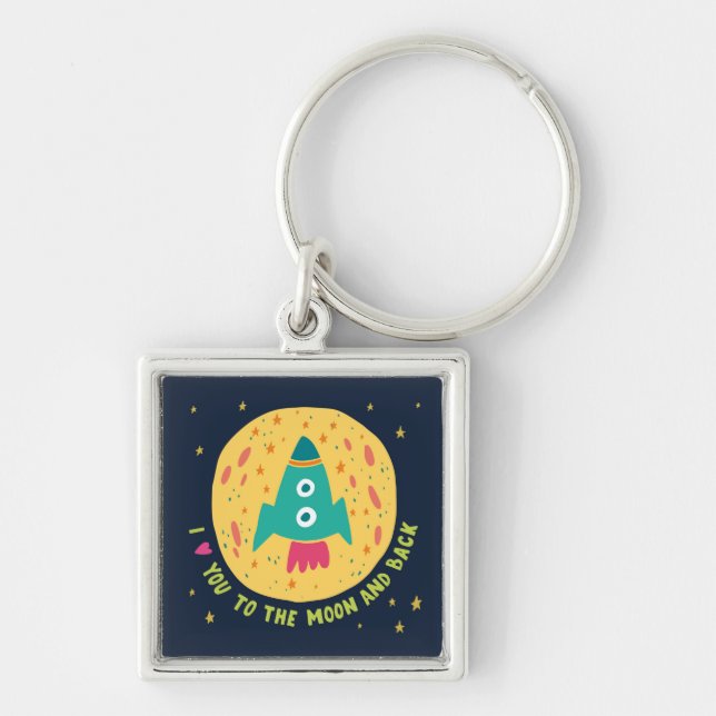 I Love You To The Moon And Back Rocketship Keychain (Front)