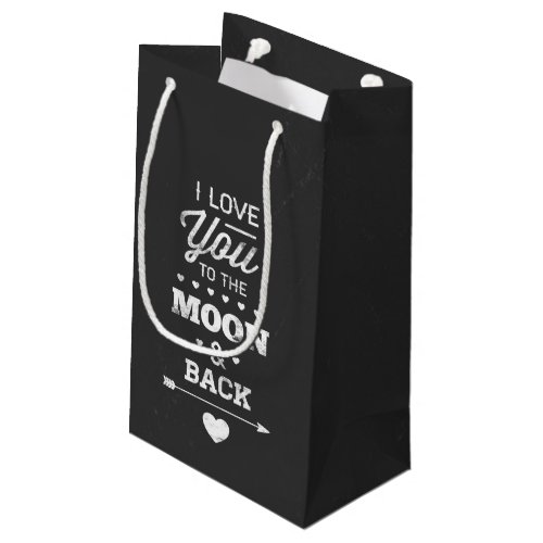 I Love You To The Moon And Back Small Gift Bag