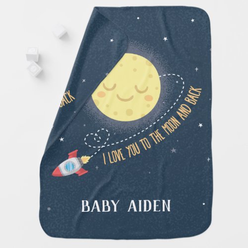 I Love You to the Moon and Back Space Baby Blanket