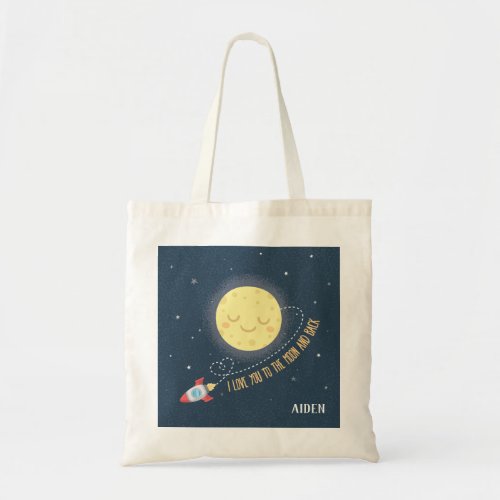 I Love You to the Moon and Back Space Kids Tote