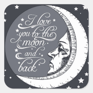 I Love You To The Moon And Back Square Sticker