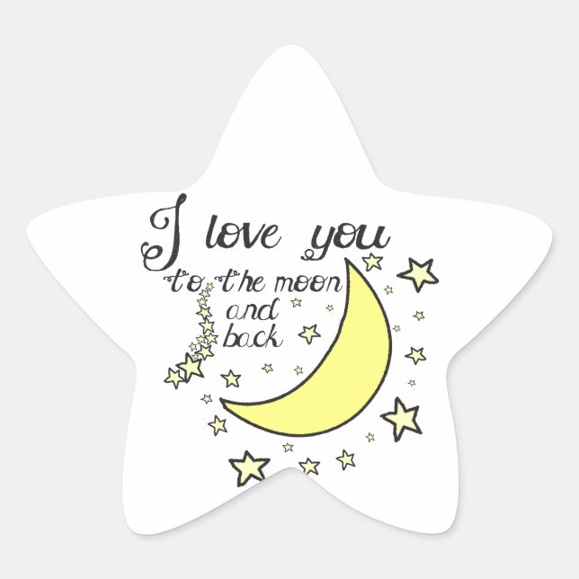 I love you to the moon and back star sticker (Front)