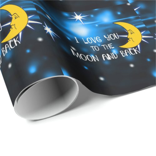 I Love You to the Moon and Back__Starry Sky Wrapping Paper