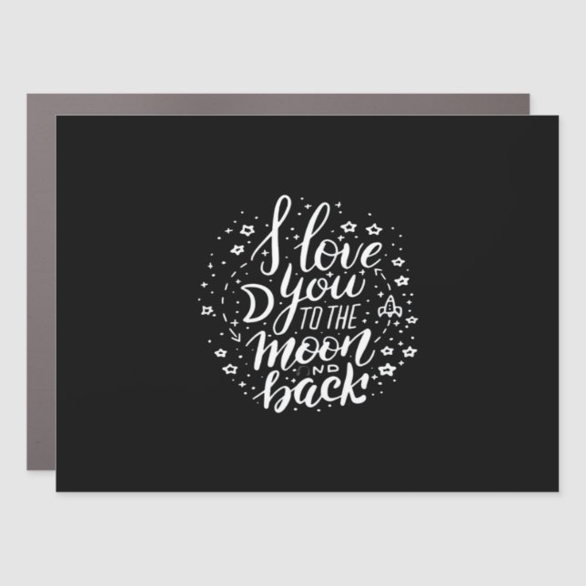 I Love You To The Moon And Back Timeless Appeal  Car Magnet (Front)