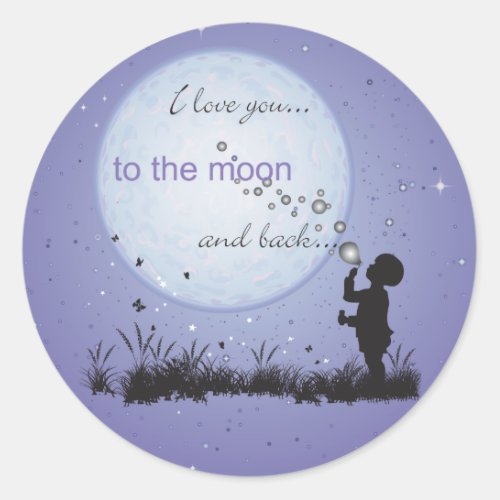 I Love You to the Moon and Back_Unique Gifts Classic Round Sticker