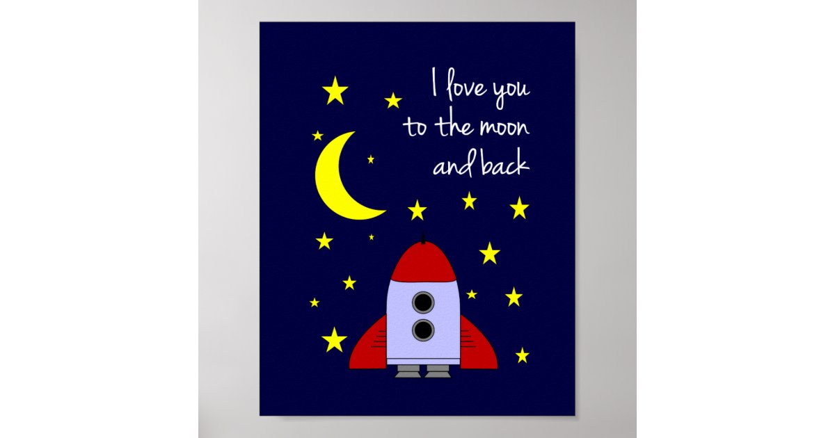 i love you to the moon and back wall art print zazzle e cards birthday invitations