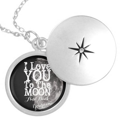 I Love You To The Moon And Back with Your Name Locket Necklace