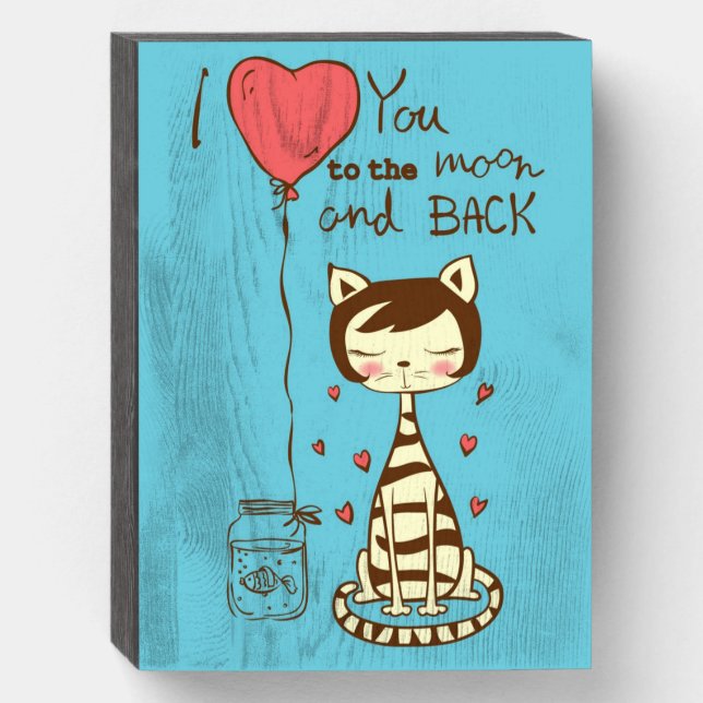 I Love You To The Moon and Back Wooden Box Sign (Front Vertical)