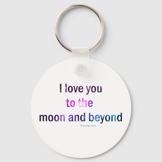 I love you to the moon and beyond (keychain) keychain (Front)