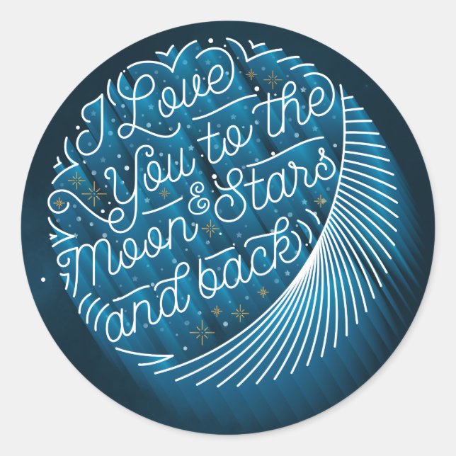 I Love You to the Moon and Stars / Stickers (Front)