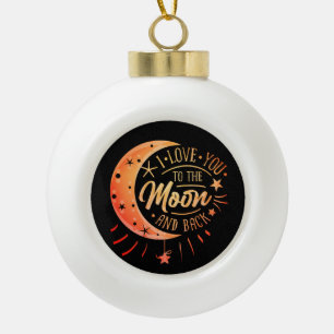 I Love You To The Moon Back Black Modern Cute Ceramic Ball Christmas Ornament