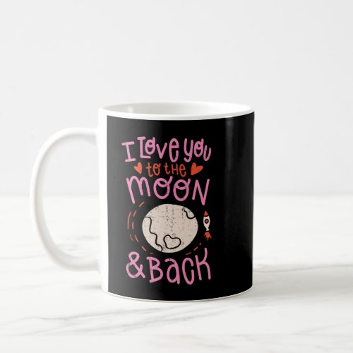 I Love You To The Moon  Back Gift For Mother Sist Coffee Mug