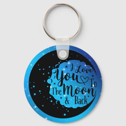 I Love You To The Moon  Back Keychain