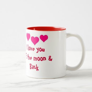 I Love You To The Moon & Back Mug by Miszria at Zazzle