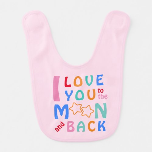 I Love You to the Moon  Back_my little star pink Baby Bib