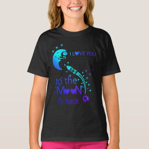 I love You To The Moon  Back T_Shirt