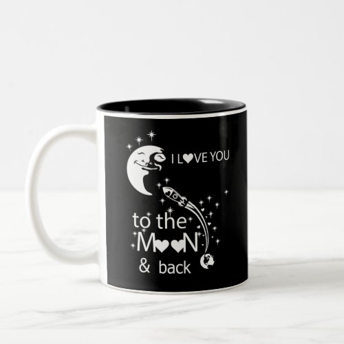 I love you to the moon  back _ Two_Tone coffee mug