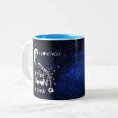 I love you to the moon & back - Universe Two-Tone Coffee Mug (Front Left)