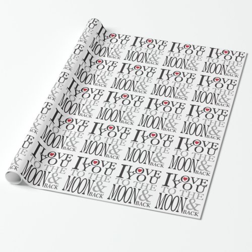 I LOVE YOU TO THE MOON  BACK WRAPPING PAPER