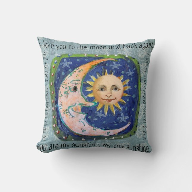 I Love You To The Moon & Back You Are My Sunshine Throw Pillow (Front)