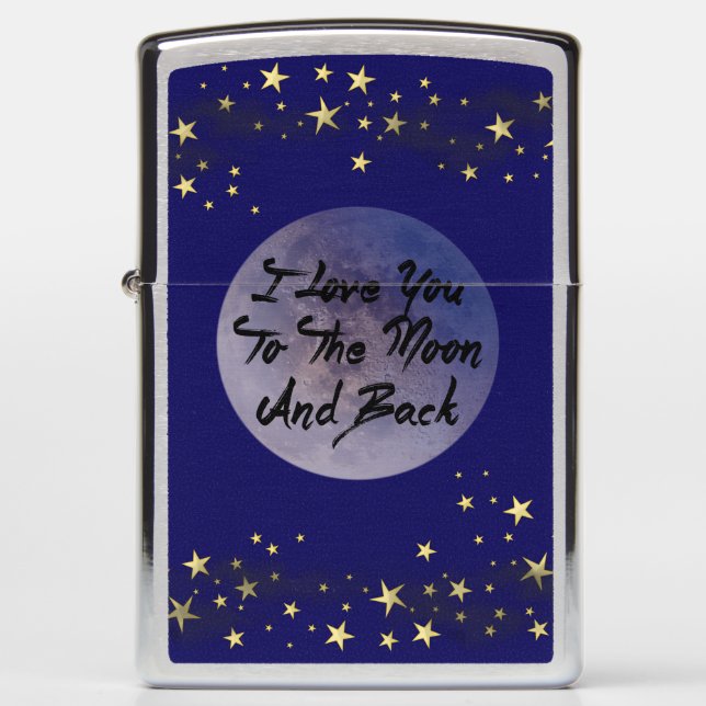 I Love You To The Moon & Back Zippo Lighter (Front)